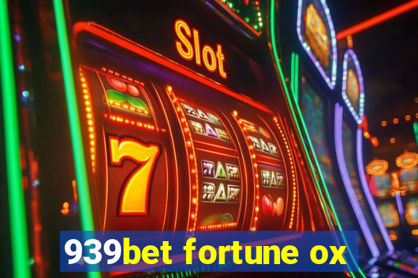 939bet fortune ox